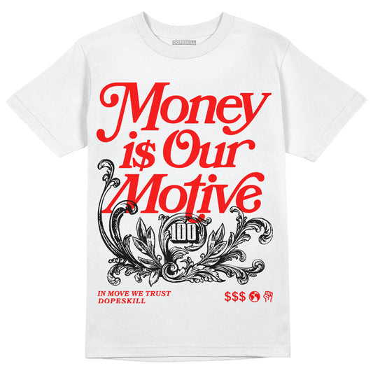 Red Sneakers DopeSkill T-Shirt Money Is Our Motive Typo Graphic Streetwear - White