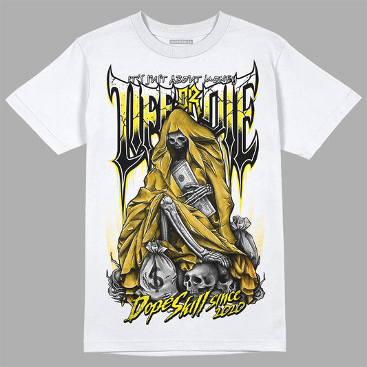 Jordan 4 Retro “Vivid Sulfur” DopeSkill T-Shirt Life or Die Graphic Streetwear - White 