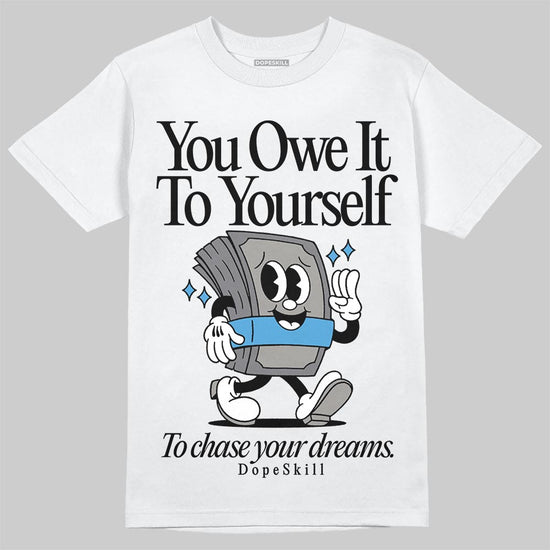 Air Max 95 OG Blue Spark DopeSkill T-Shirt Owe It To Yourself Graphic Streetwear - White