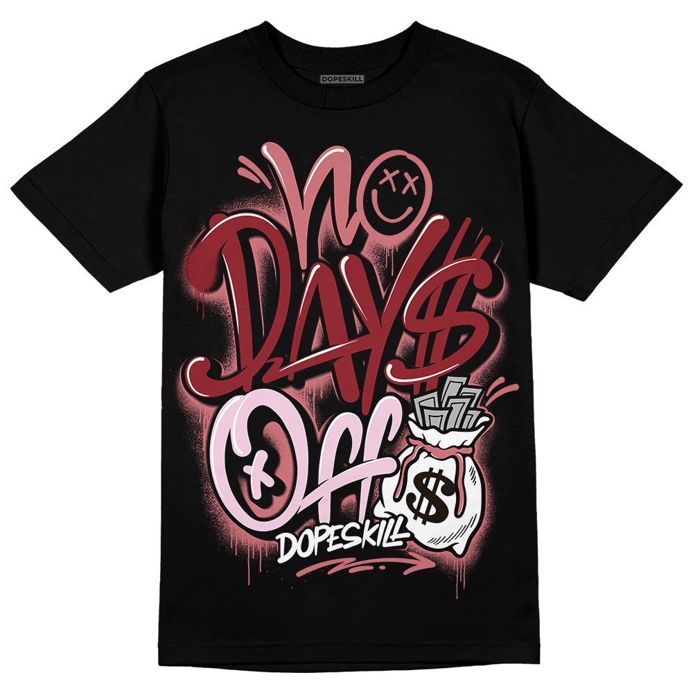 Valentine's Day Collection DopeSkill T-Shirt No Days Off Graphic Streetwear - Black