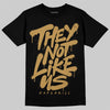 Jordan 11 Low “Mother’s Day” DopeSkill T-Shirt They Not Like Us Graphic Streetwear - Black