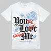 Jordan 5 Retro University Blue DopeSkill T-Shirt You’re Lost Without Me Graphic Streetwear - White