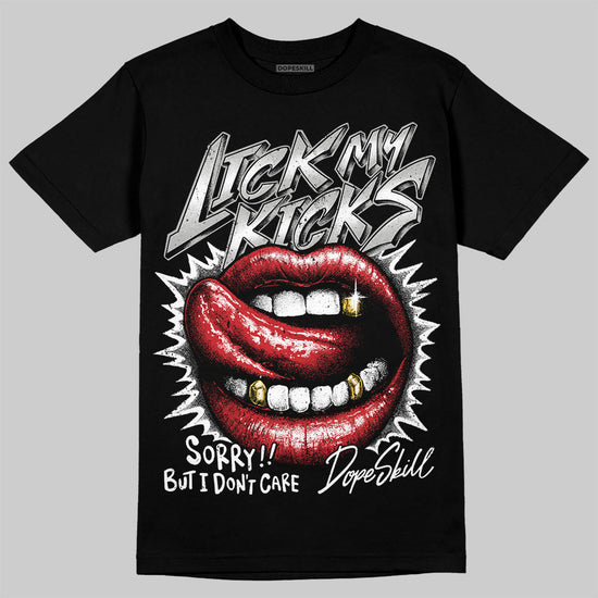 Jordan 10 OG “Steel” DopeSkill T-Shirt Lick My Kicks Graphic Streetwear - Black