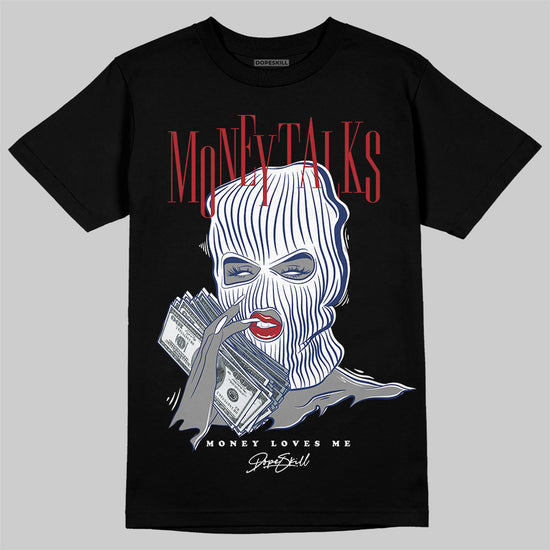 Jordan 6 Retro 'White And Midnight Navy' DopeSkill T-Shirt Money Talks Graphic Streetwear - Black