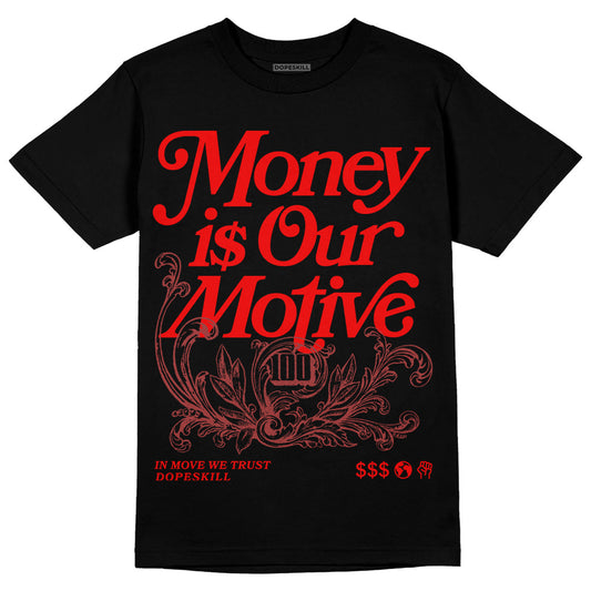 Red Sneakers DopeSkill T-Shirt Money Is Our Motive Typo Graphic Streetwear - Black