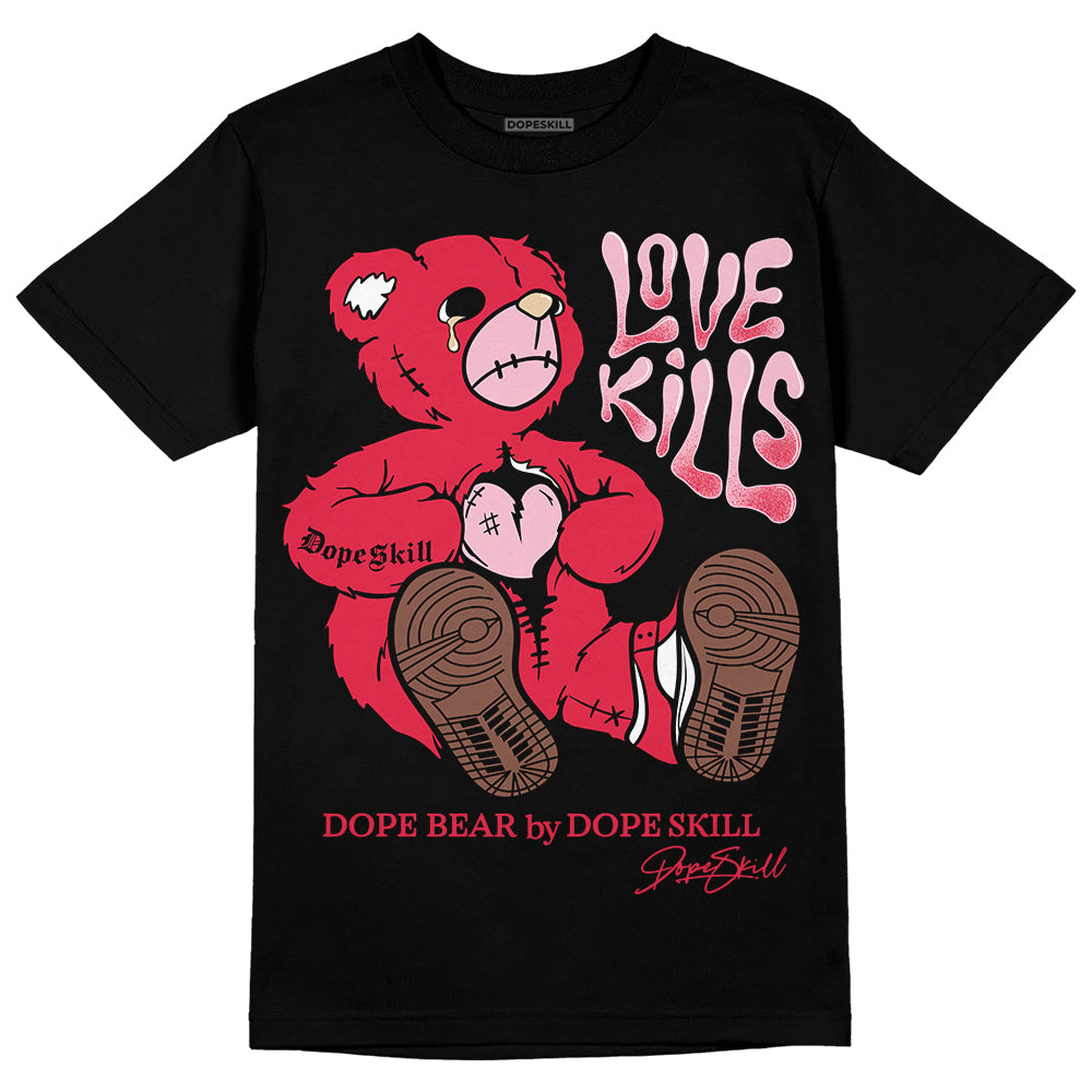 Dunk Low PRM Bacon DopeSkill T-Shirt Love Kills Graphic Streetwear - Black 