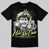 Jordan 4 GS “Light Lemon Twist” DopeSkill T-Shirt In My Way Graphic Streetwear - black