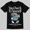 Air Max 95 OG Blue Spark DopeSkill T-Shirt Owe It To Yourself Graphic Streetwear - Black