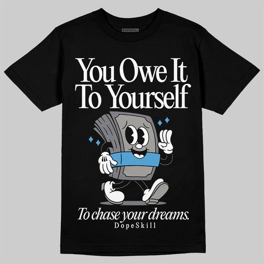 Air Max 95 OG Blue Spark DopeSkill T-Shirt Owe It To Yourself Graphic Streetwear - Black