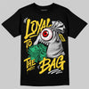 Jordan 4 Thunder DopeSkill T-Shirt Loyal To The Bag Graphic Streetwear - Black