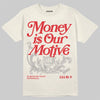 Jordan 1 Retro High OG “Sail” DopeSkill T-Shirt Money Is Our Motive Typo Graphic Streetwear