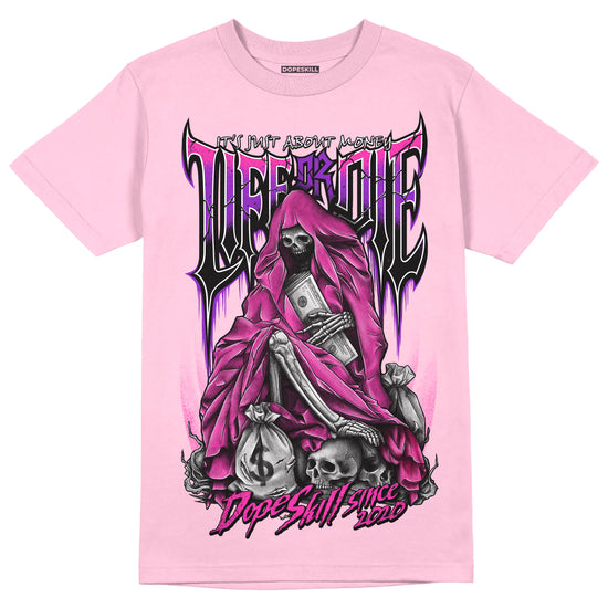 Pink Sneakers DopeSkill Pink T-shirt Life or Die Graphic Streetwear