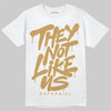 Jordan 11 Low “Mother’s Day” DopeSkill T-Shirt They Not Like Us Graphic Streetwear - White