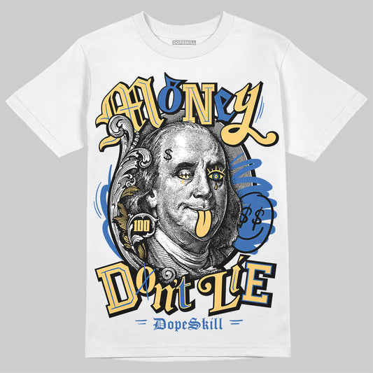 Travis Scott x Air Jordan 1 Low OG “Canary” DopeSkill T-Shirt Money Don't Lie Graphic Streetwear - White