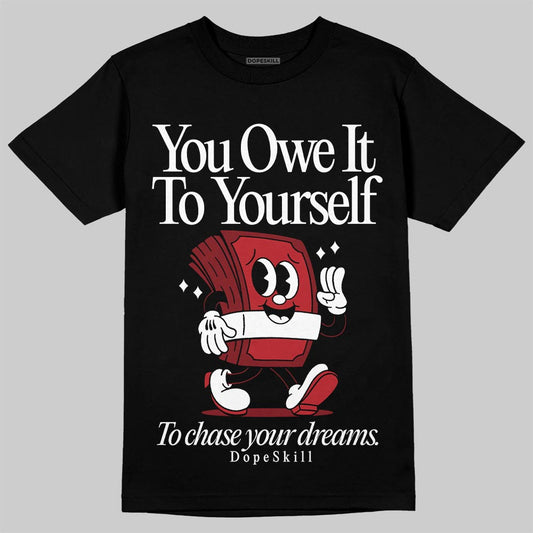 Air Foamposite One Cough Drop (2025) DopeSkill T-Shirt Owe It To Yourself Graphic Streetwear - Black