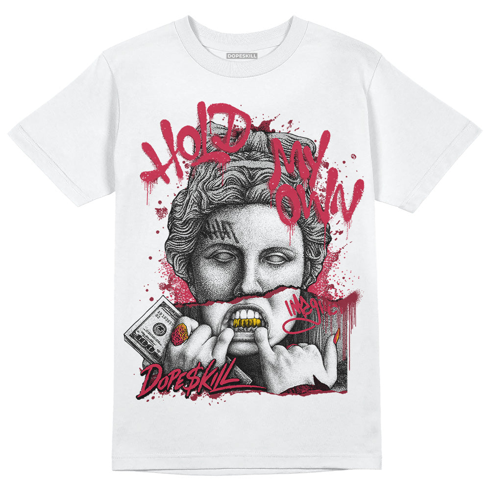 Jordan 1 Retro High '85 OG Metallic Burgundy DopeSkill T-Shirt Hold My Own Graphic Streetwear - White 