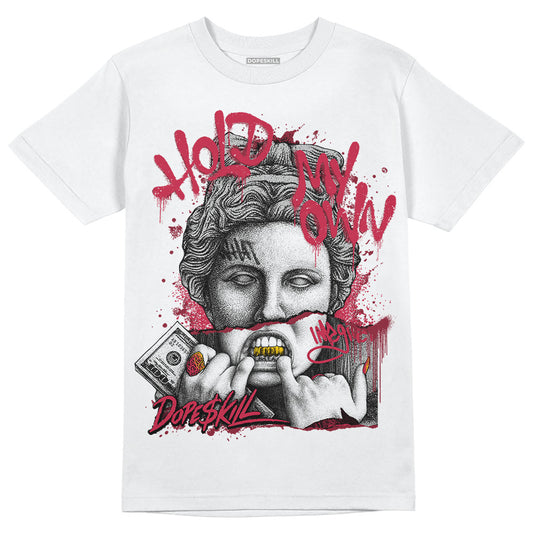 Jordan 1 Retro High '85 OG Metallic Burgundy DopeSkill T-Shirt Hold My Own Graphic Streetwear - White 