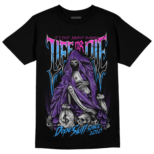 Jordan 3 Retro Dark Iris DopeSkill T-Shirt Life or Die Graphic Streetwear - Black