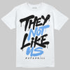 Jordan 5 Black University Blue DopeSkill T-Shirt They Not Like Us Graphic Streetwear - White