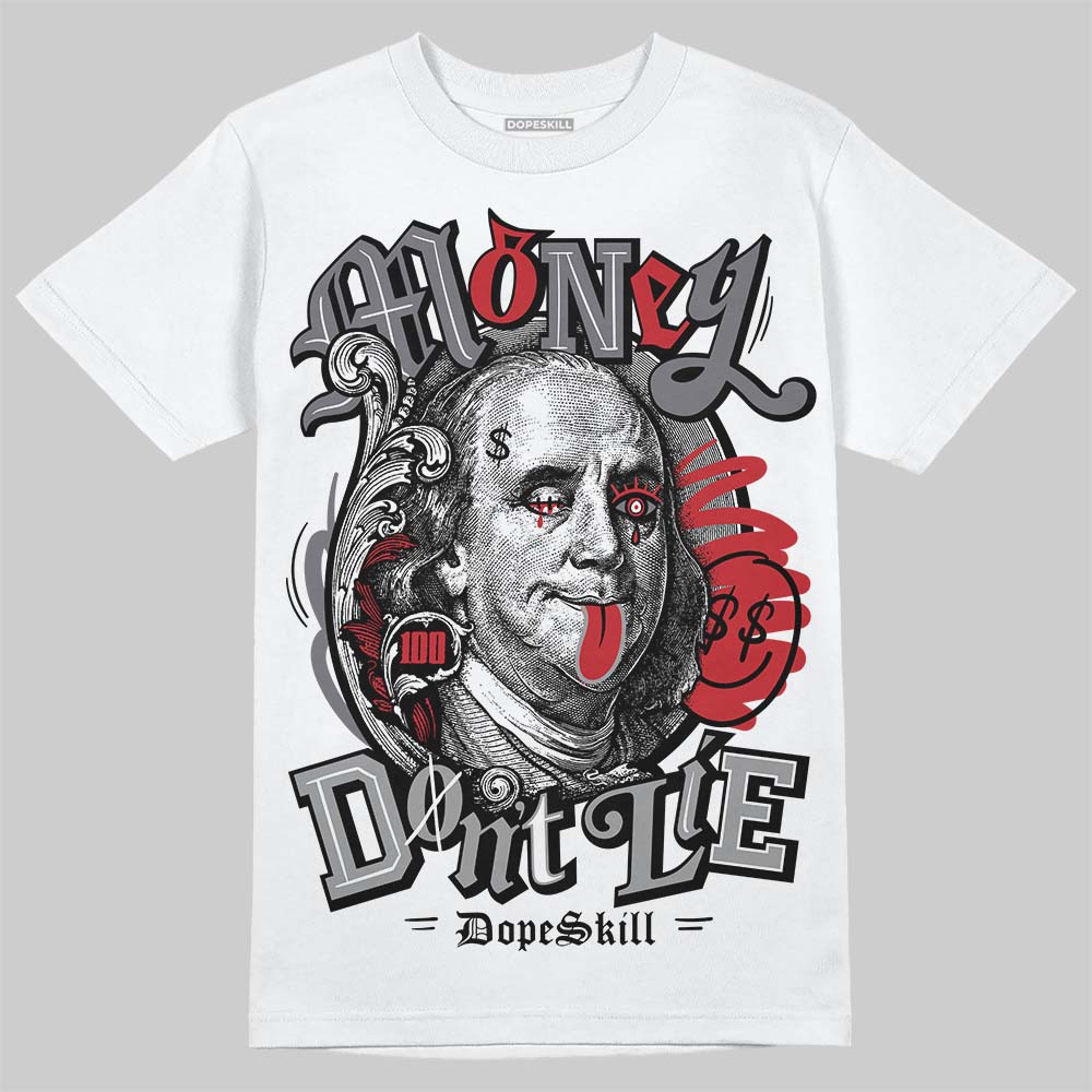 Jordan 3 “Cement Grey” DopeSkill T-Shirt Money Don't Lie Graphic Streetwear - White