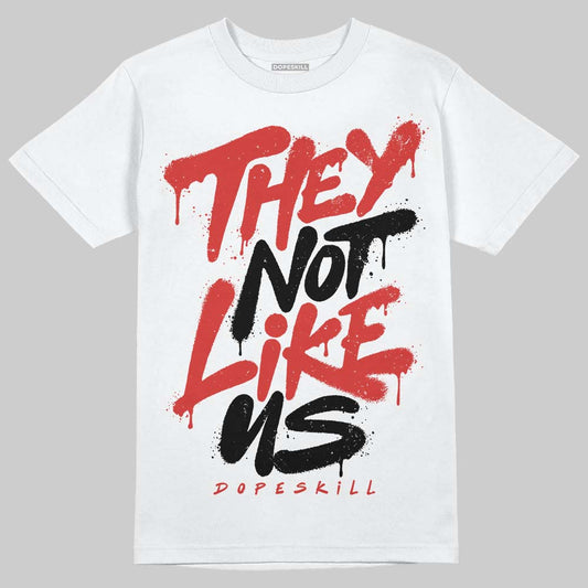 Jordan 4 Retro OG Nigel Sylvester Brick After Brick DopeSkill T-Shirt They Not Like Us Graphic Streetwear - White