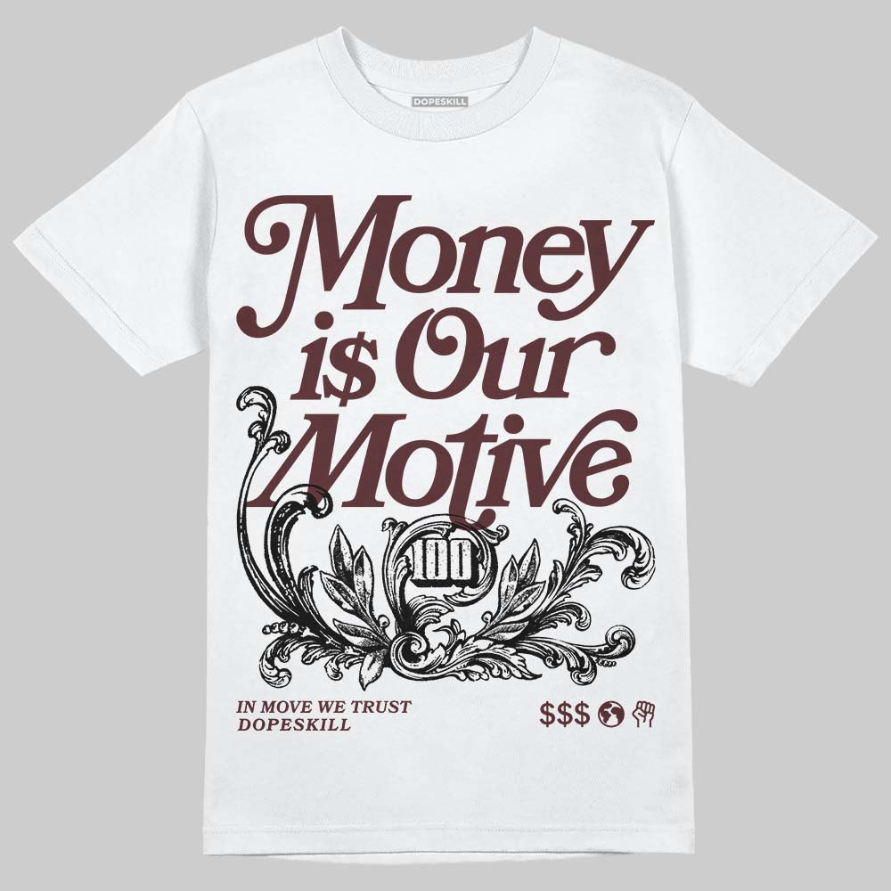 Jordan 11 “China” DopeSkill T-Shirt Money Is Our Motive Typo Graphic Streetwear - White