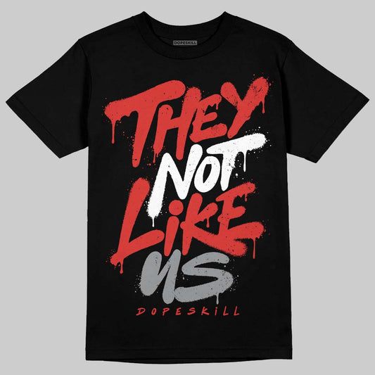 Jordan 4 Retro Toro Bravo DopeSkill T-Shirt They Not Like Us Graphic Streetwear - Black