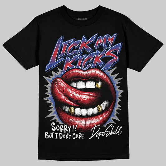 Jordan 4 “Rare Air” DopeSkill T-Shirt Lick My Kicks Graphic Streetwear - Black