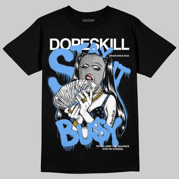 Jordan 5 Black University Blue DopeSkill T-Shirt Stay It Busy Graphic Streetwear - Black