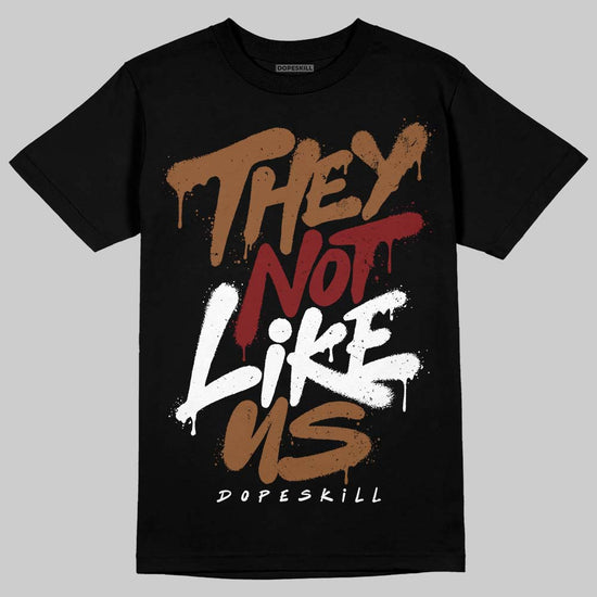 Jordan 1 High OG Love Letter DopeSkill T-Shirt They Not Like Us Graphic Streetwear - Black