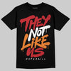 Jordan 5 "Sunset" DopeSkill T-Shirt They Not Like Us Graphic Streetwear - Black