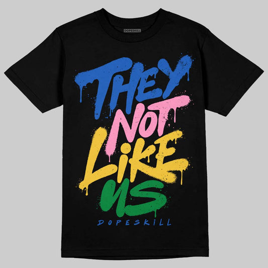 Jordan 3 “Brazil” DopeSkill T-Shirt They Not Like Us Graphic Streetwear - Black