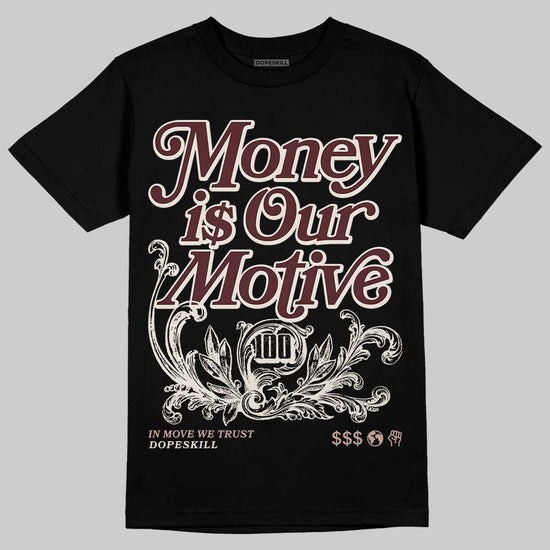 Jordan 11 “China” DopeSkill T-Shirt Money Is Our Motive Typo Graphic Streetwear - Black