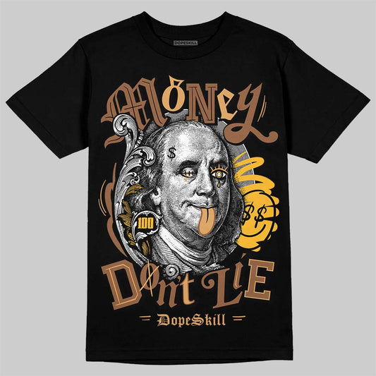 Jordan 1 High OG Black Metallic Gold DopeSkill T-Shirt Money Don't Lie Graphic Streetwear - Black