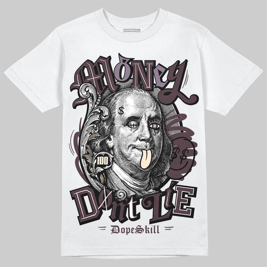 A Ma Maniére x Air Jordan 3 "Burgundy Crush" DopeSkill T-Shirt Money Don't Lie Graphic Streetwear - White