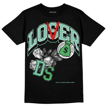 Jordan 1 High OG Green Glow DopeSkill T-Shirt Loser Lover Graphic Streetwear - Black