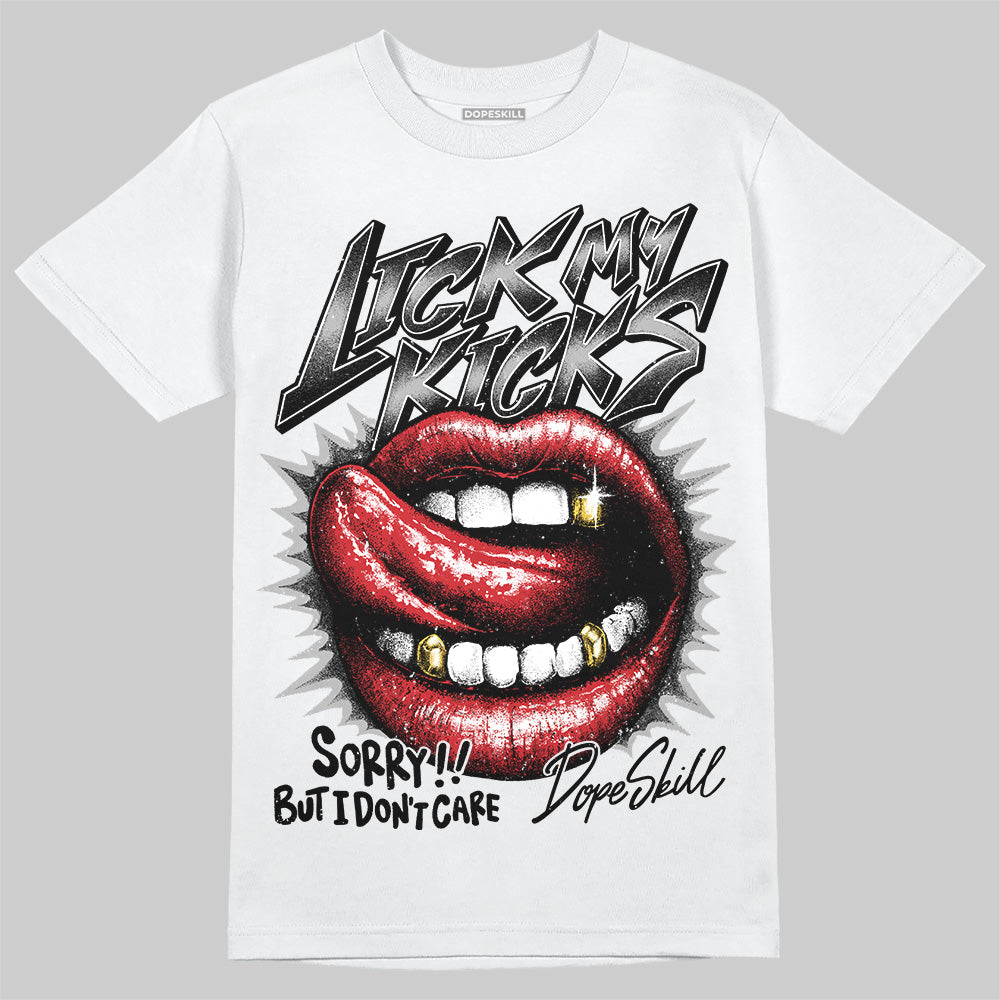 Jordan 3 OG “Black Cement” DopeSkill T-Shirt Lick My Kicks Graphic Streetwear - White