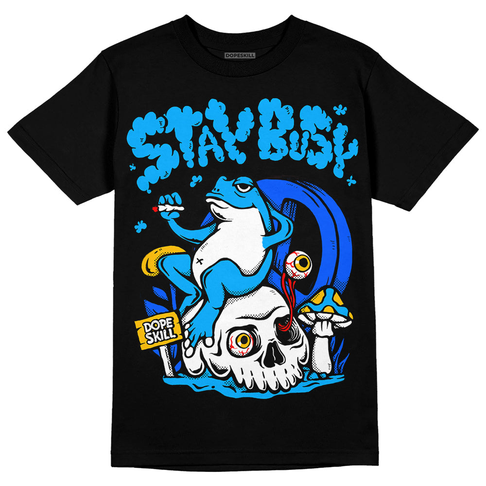 Royal Blue Sneakers DopeSkill T-Shirt Stay Busy Graphic Streetwear - Black