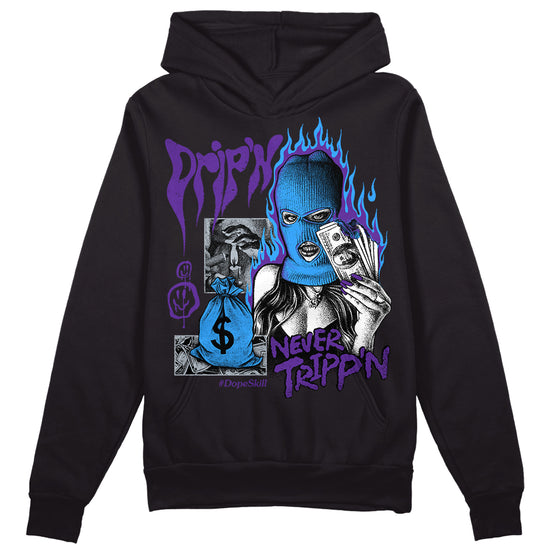 Jordan 3 Dark Iris DopeSkill Hoodie Sweatshirt Drip'n Never Tripp'n Graphic Streetwear - Black