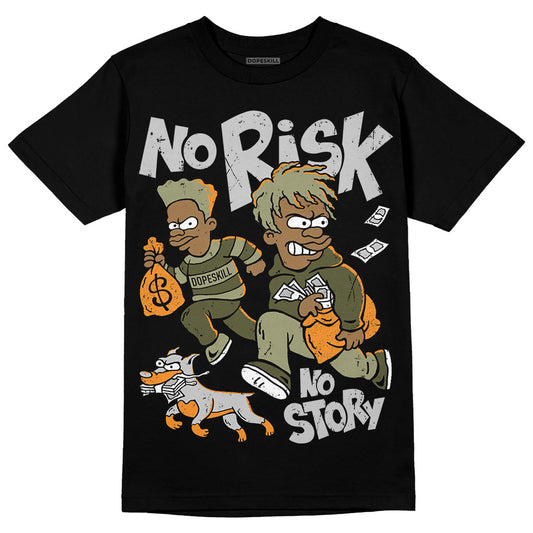 Jordan 5 "Olive" DopeSkill T-Shirt No Risk No Story Graphic Streetwear - Black
