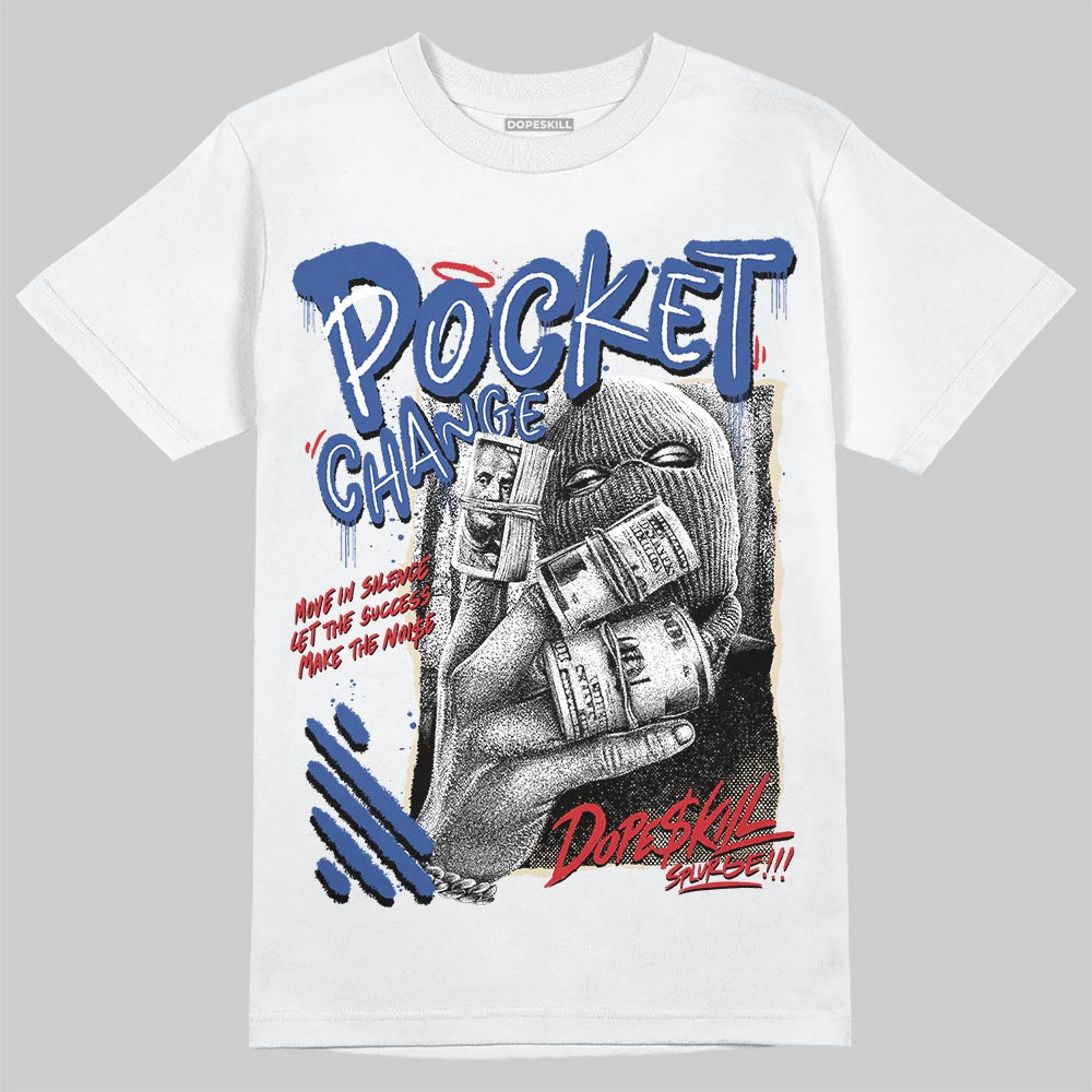 Jordan Spizike Low “Storm Blue” DopeSkill T-Shirt Pocket Change Graphic Streetwear - WHite