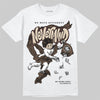 A Ma Maniére x Air Jordan 4 “Dark Mocha” DopeSkill T-Shirt Nevermind Graphic Streetwear - WHite