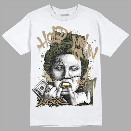 Air Max 90 Ballistic Neutral Olive DopeSkill T-Shirt Hold My Own Graphic Streetwear - White