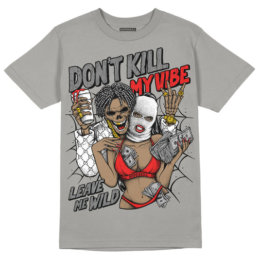 Grey Sneakers DopeSkill Grey T-Shirt Don't Kill My Vibe Graphic Streetwear 