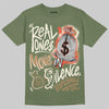 Jordan 3 “Medium Olive” aka “Family Affair” DopeSkill T-Shirt Real Ones Move In Silence Graphic Streetwear - Military Green