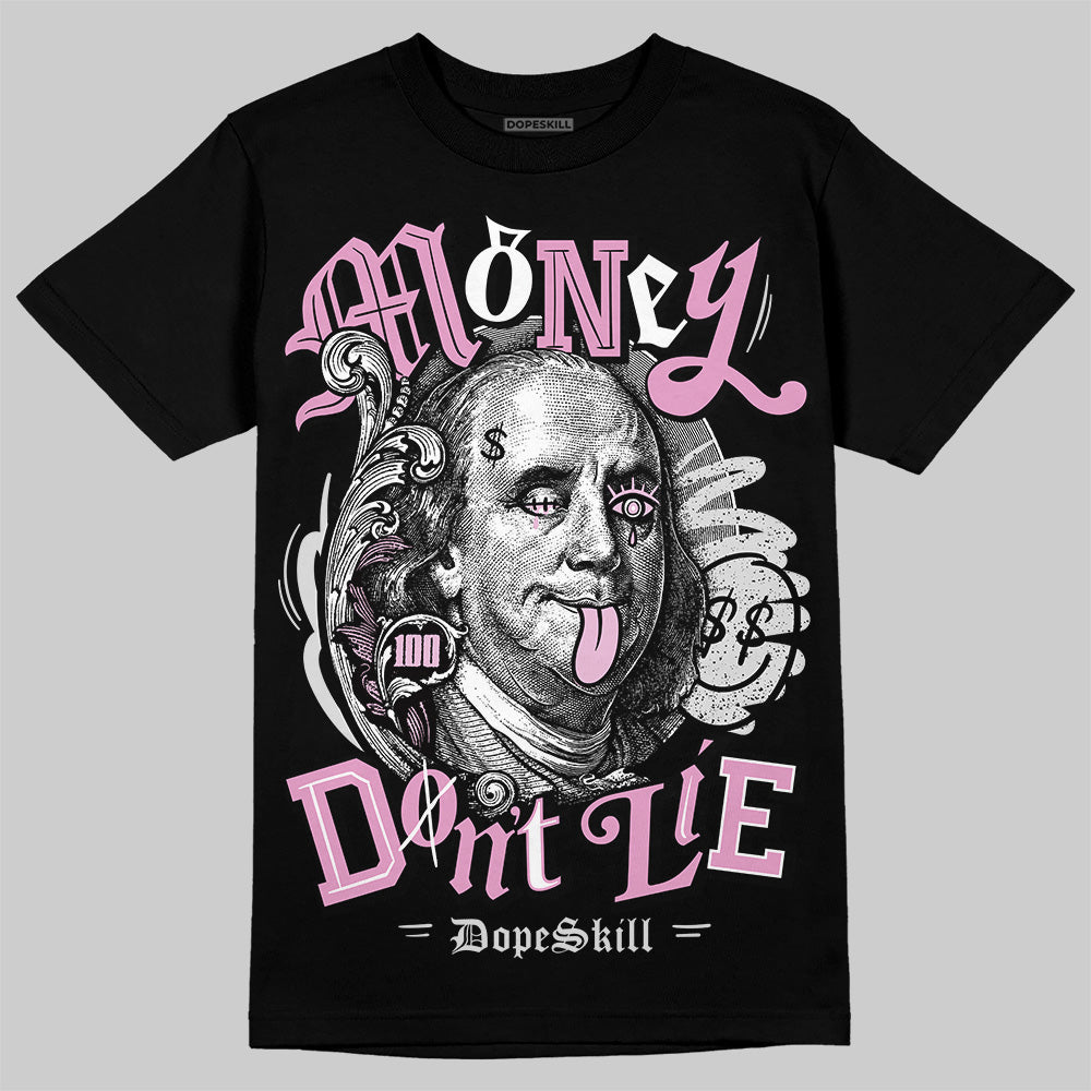 Jordan 4 WMNS “Orchid” DopeSkill T-Shirt Money Don't Lie Graphic Streetwear - Black