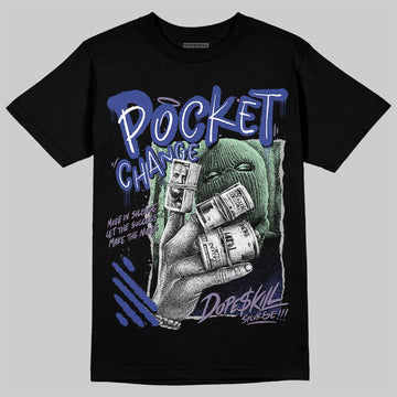 Voodoo Alternate 1s DopeSkill T-Shirt Pocket Change Graphic