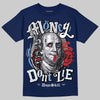 Jordan 1 High OG "Midnight Navy" DopeSkill Navy T-shirt Money Don't Lie Graphic Streetwear