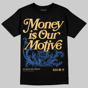 Travis Scott x Air Jordan 1 Low OG “Canary” DopeSkill T-Shirt Money Is Our Motive Typo Graphic Streetwear - Black