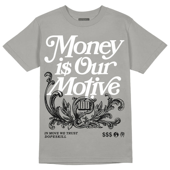 Jordan 4 Retro 'Wet Cement' DopeSkill Grey T-shirt Money Is Our Motive Typo Graphic Streetwear